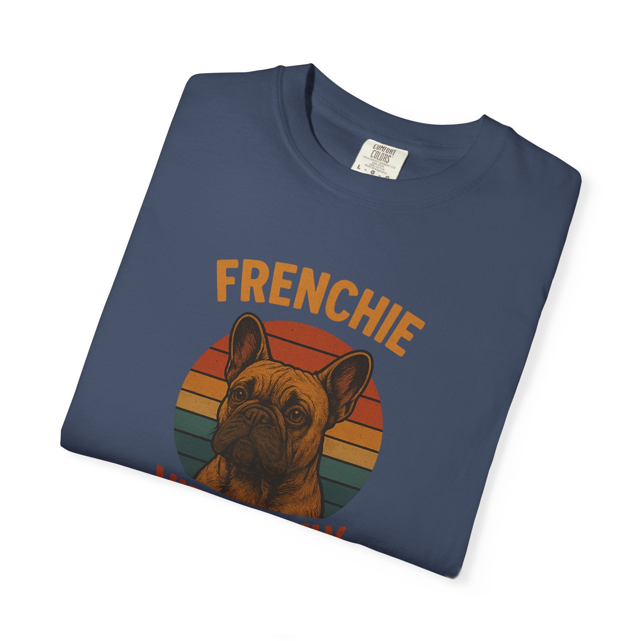 Frenchie Vibes Only T-Shirt