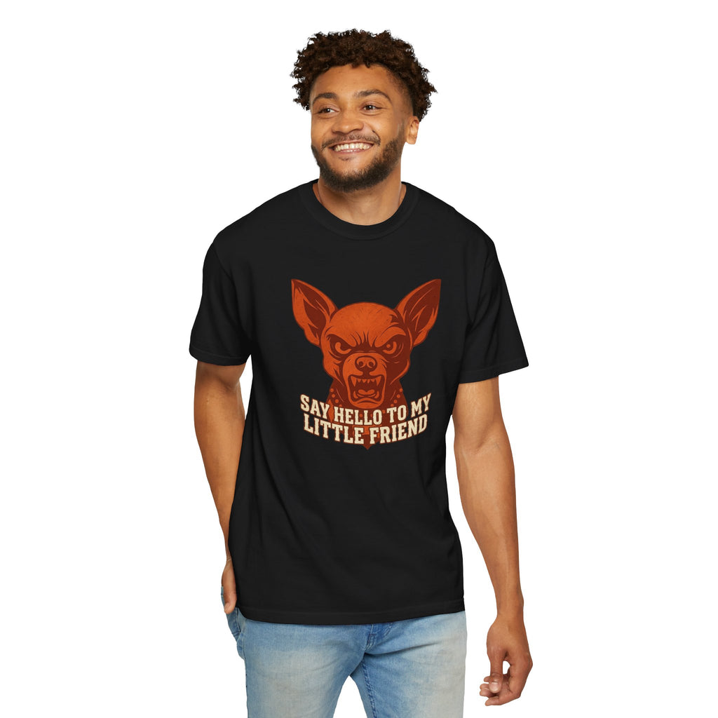 T-Shirt — 'Say Hello to My Little Friend' Chihuahua Graphic Tee