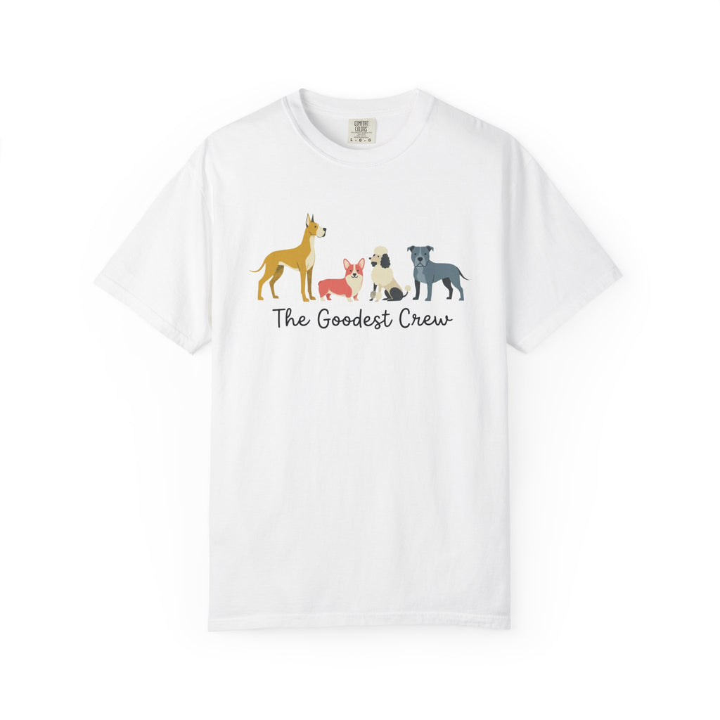 T-Shirt — "The Goodest Crew" Cute Dog Pack Graphic Tee