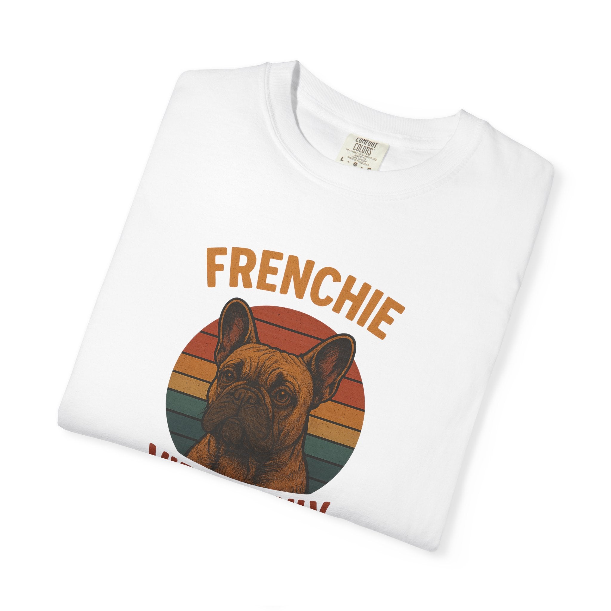 Frenchie Vibes Only T-Shirt