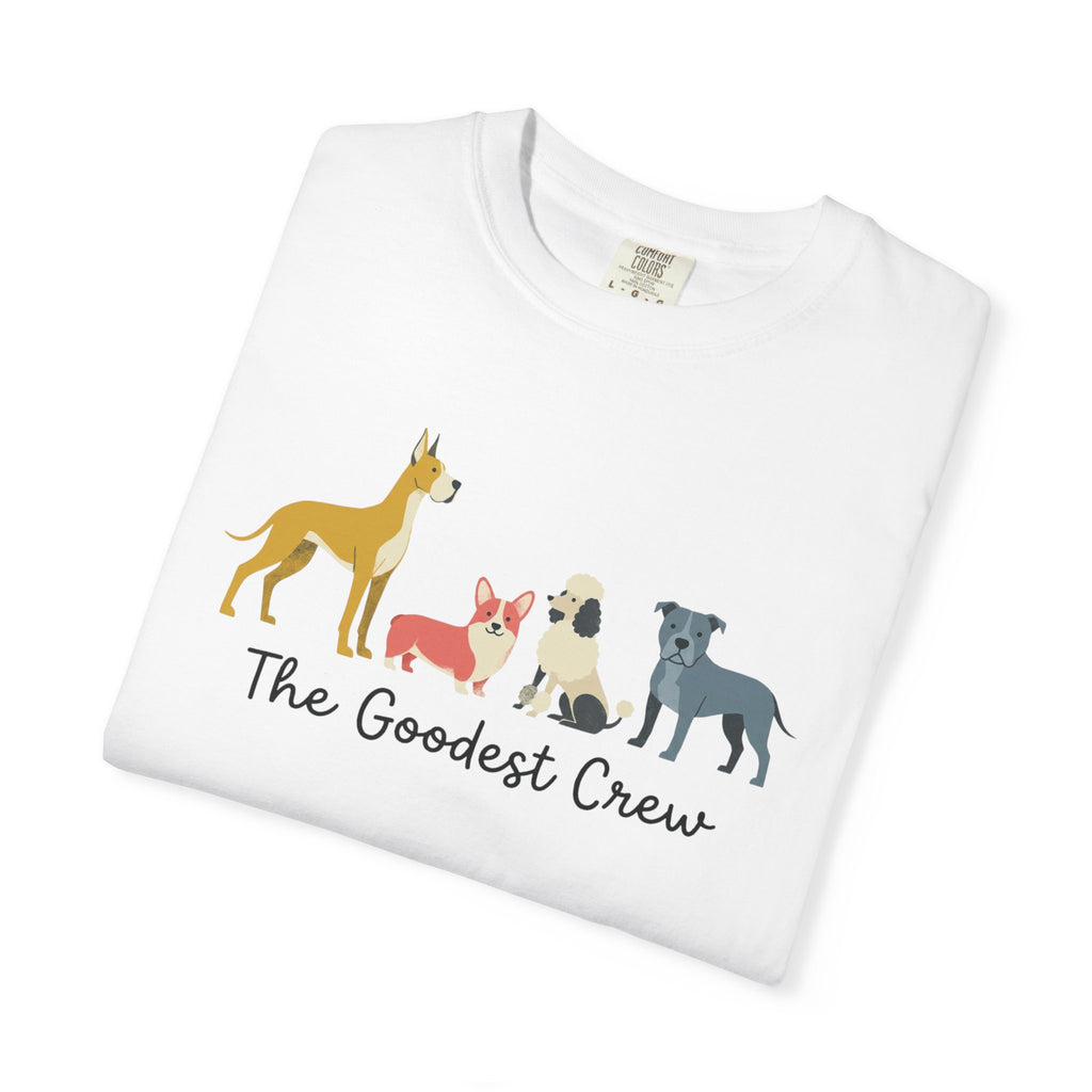 T-Shirt — "The Goodest Crew" Cute Dog Pack Graphic Tee
