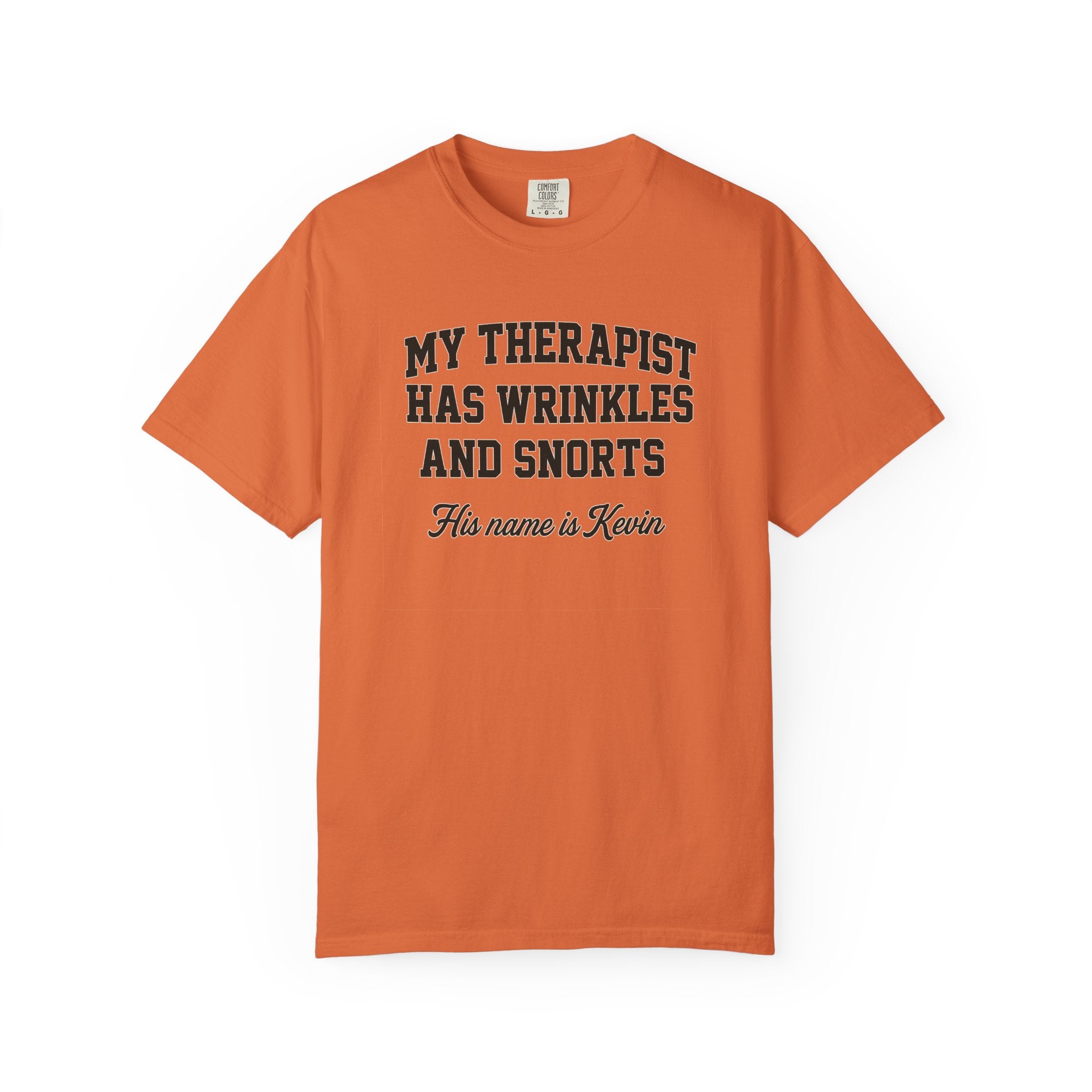 French Bulldog Lover Tee - “My Therapist Has Wrinkles & Snorts” (Funny Dog Shirt)