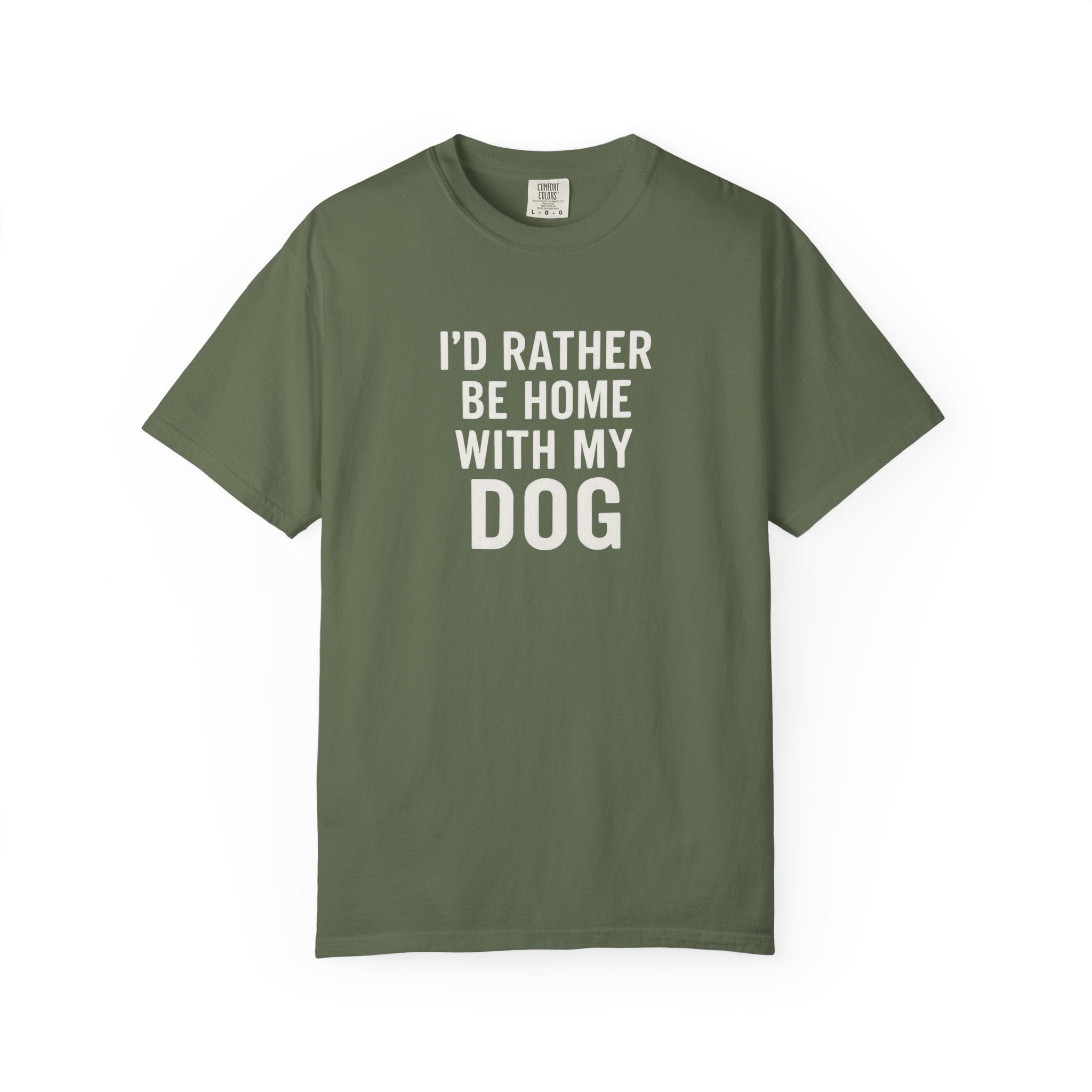 I'd Rather Be Home With My Dog T-Shirt