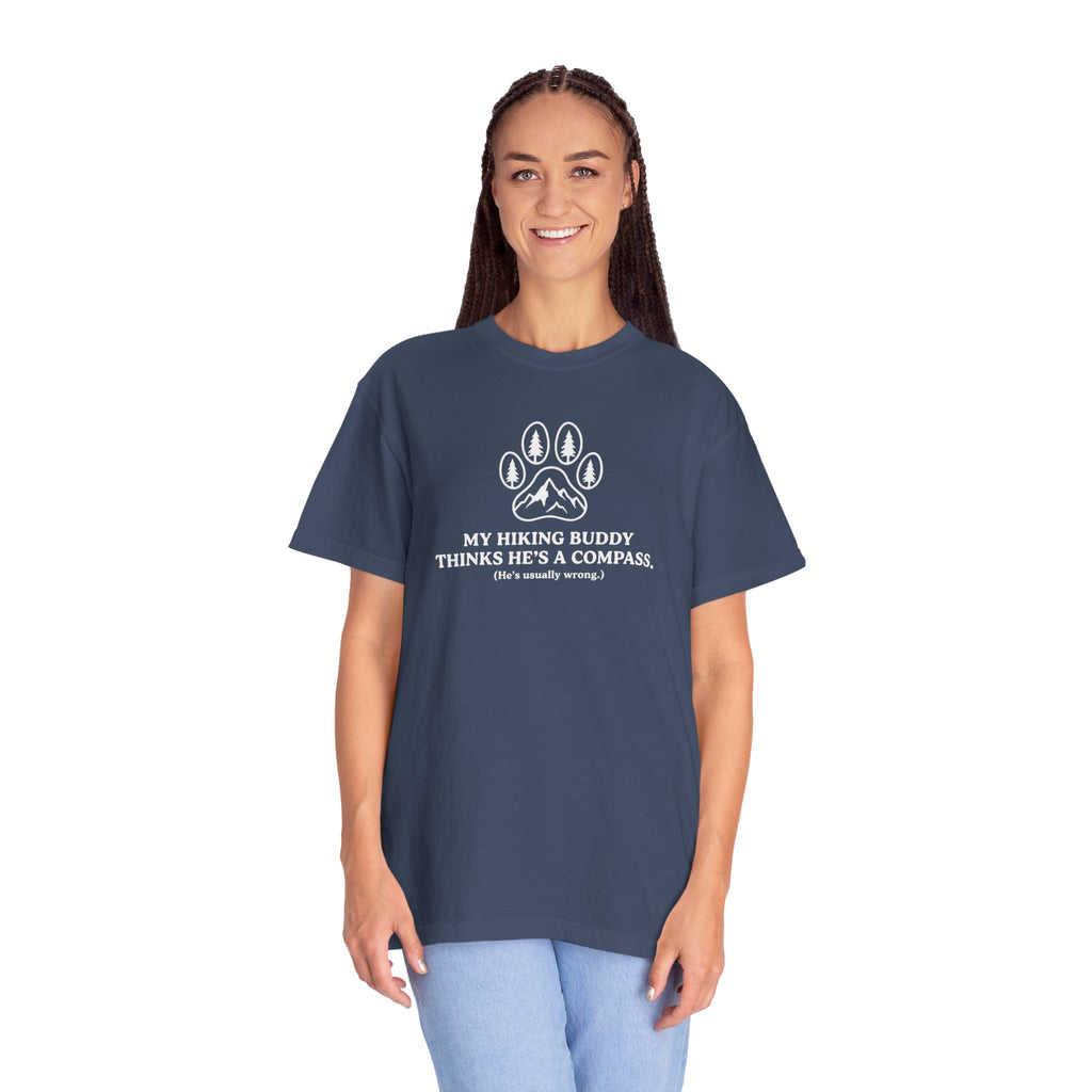 Hiking Dog T-Shirt — “My Hiking Buddy Thinks He’s a Compass” Graphic Tee