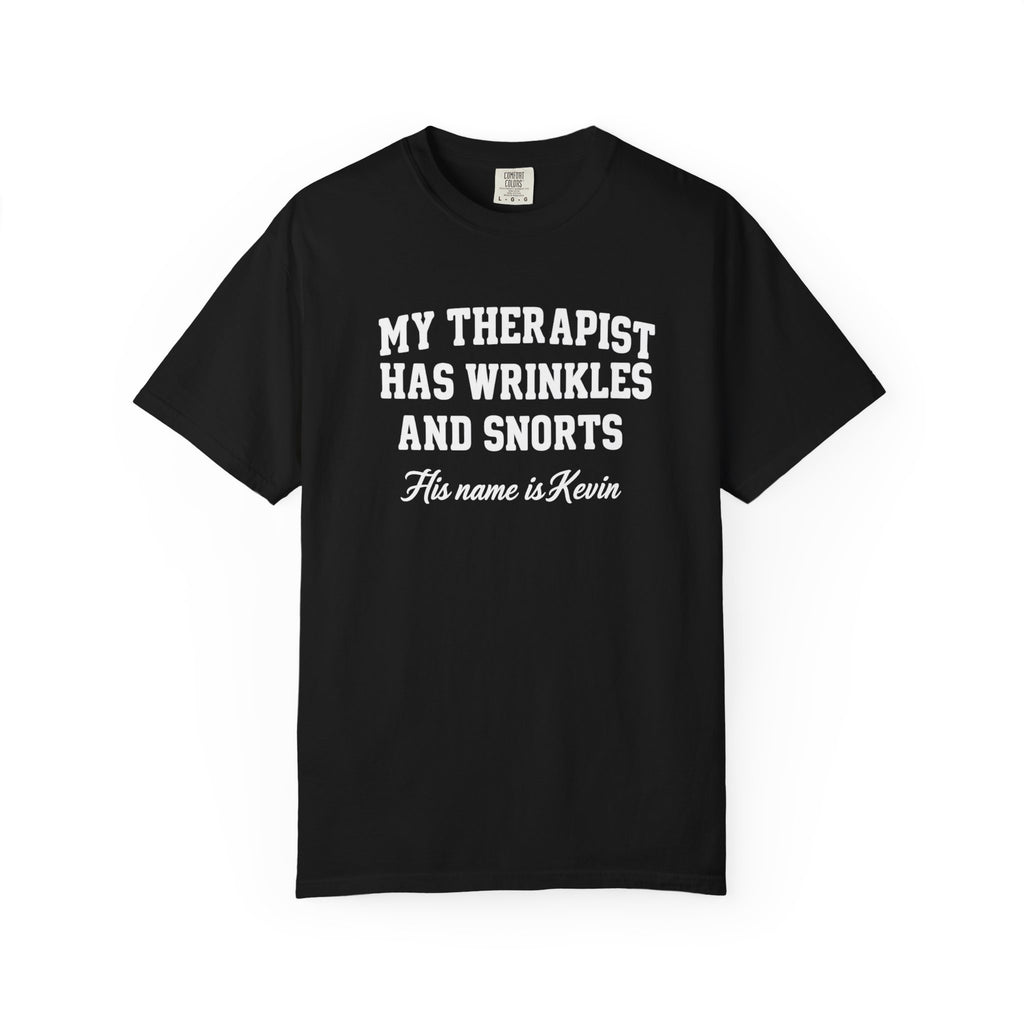 French Bulldog Lover Tee - “My Therapist Has Wrinkles & Snorts” (Funny Dog Shirt)