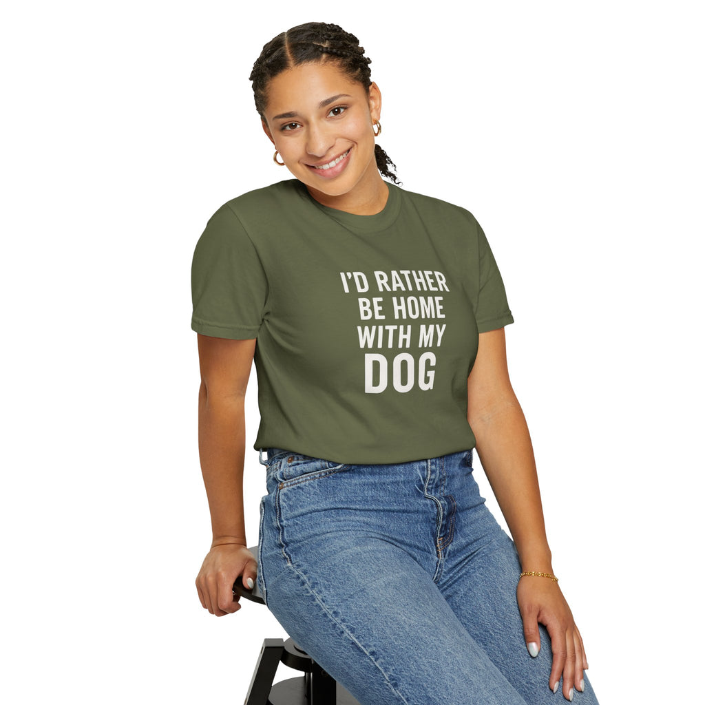 I'd Rather Be Home With My Dog T-Shirt
