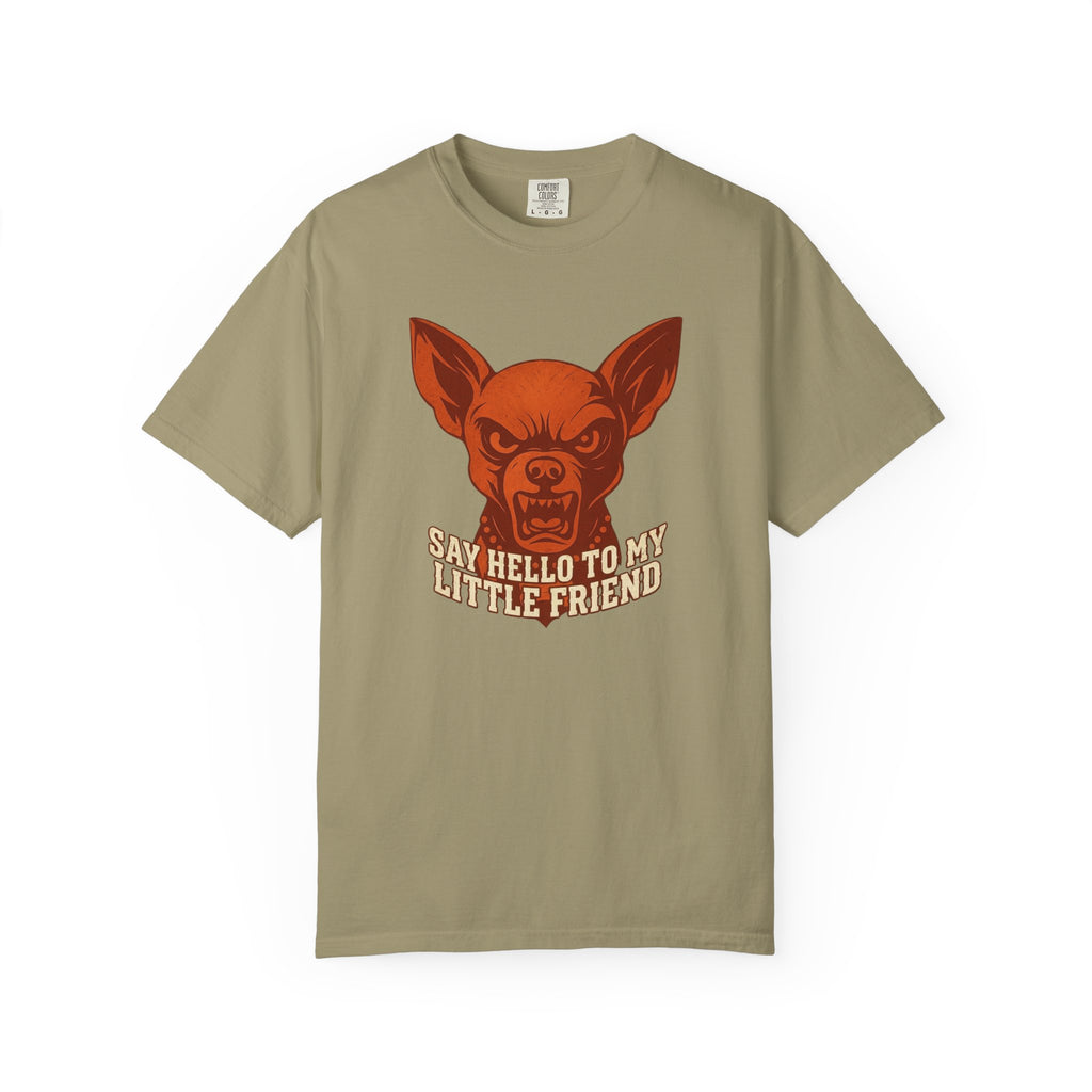 T-Shirt — 'Say Hello to My Little Friend' Chihuahua Graphic Tee